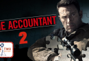 The Accountant 2 Take Two Movie Review