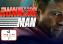 The Running Man Take Two Movie Review