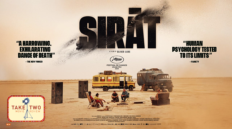 Sirat Take Two Movie Review