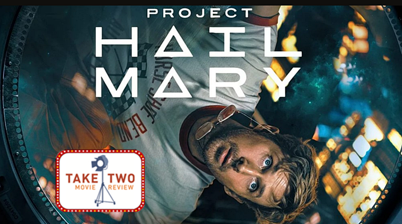 Project Hail Mary Take Two Movie Review