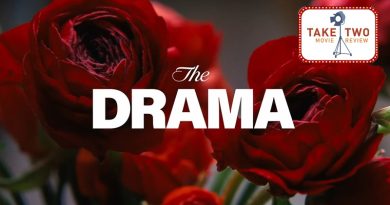 The Drama Take Two Movie Review