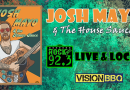 Live & Local August 2026: Josh Mayo & The House Sauce