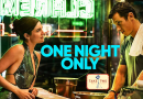 One Night Only Take Two Movie Review