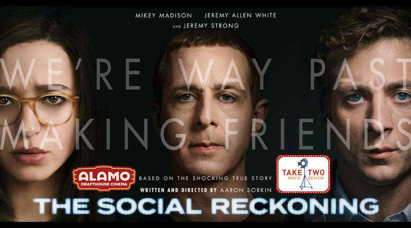 The Social Reckoning Take Two Movie Review